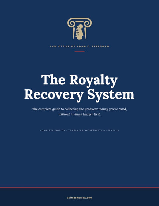 The Royalty Recovery System: How to Collect Unpaid Producer Royalties (Without Hiring a Lawyer Yet)